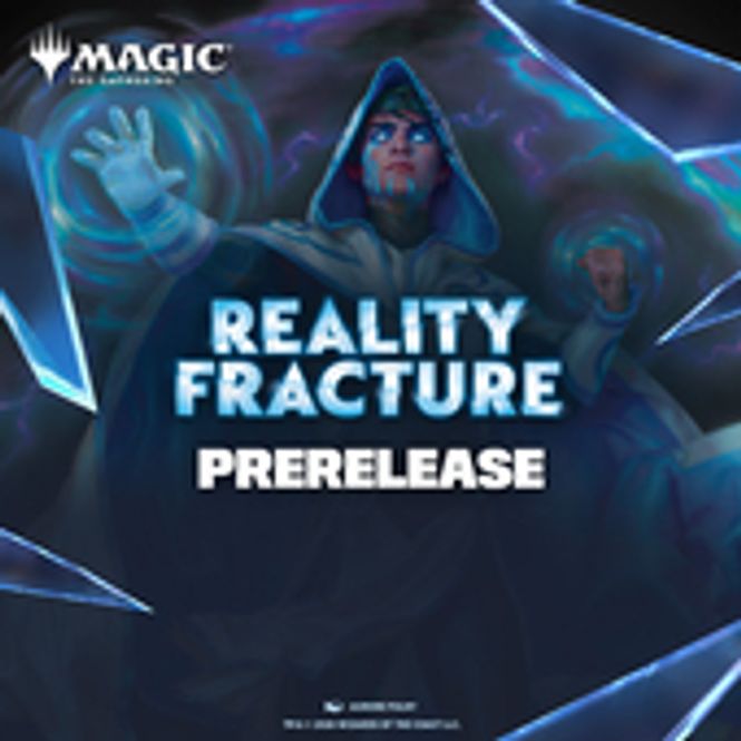 Hovedbilde Prerelease Fredag Reality fracture 